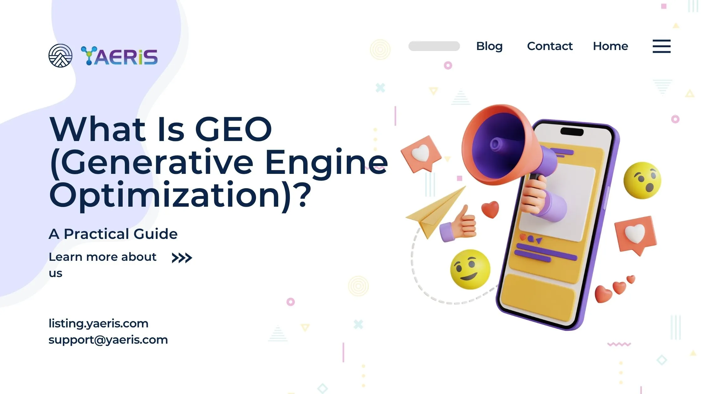 3D illustration of a megaphone emerging from a smartphone surrounded by heart and thumbs-up social reaction icons, next to the headline What Is GEO (Generative Engine Optimization)? A Practical Guide